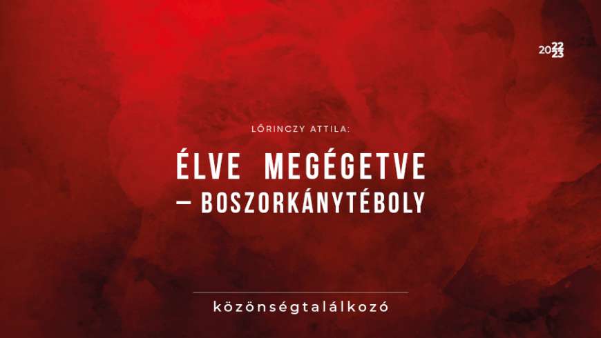 VÁLTOZÁS! Élve megégetve – boszorkánytéboly közönségtalálkozó