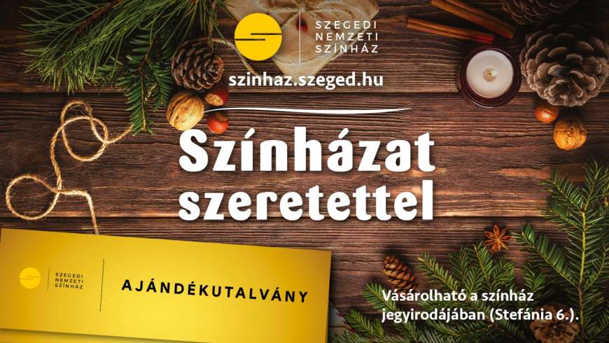 Színházat szeretettel - ajándékutalvány karácsonyra!